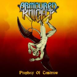 Armoured Knight : Prophecy of Tomorrow